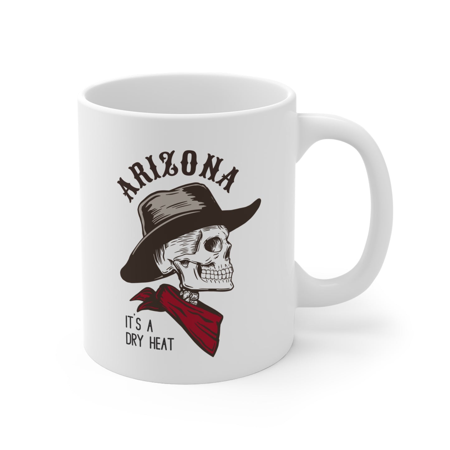 Arizona Skull Mug - "It's a Dry Heat" 11oz Coffee Cup